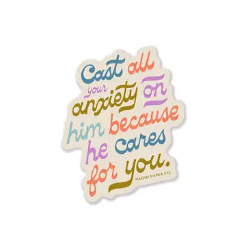 "Cast Your Anxiety on Him" Sticker