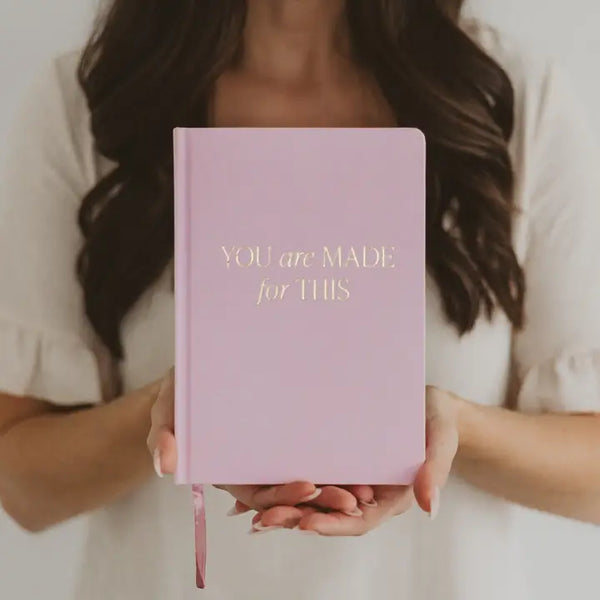 ‘‘You are Made for This'' Journal